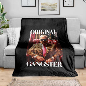 Trump Original Gangster Throw Blanket Funny Daddy Political Satire TS02 Print Your Wear