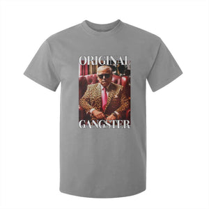Trump Original Gangster T Shirt For Kid Funny Daddy Political Satire TS02 Sport Gray Print Your Wear