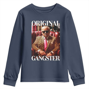 Trump Original Gangster Youth Sweatshirt Funny Daddy Political Satire TS02 Navy Print Your Wear