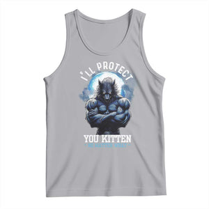 Funny Alpha Wolf Meme Tank Top I'll Protect You Kitten No Matter What Literally Me Male Werewolf TS02 Athletic Heather Print Your Wear