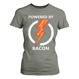 Funny Bacon Lover T Shirt For Women Powered By Bacon Cured Pork Master TS02 Military Green Print Your Wear