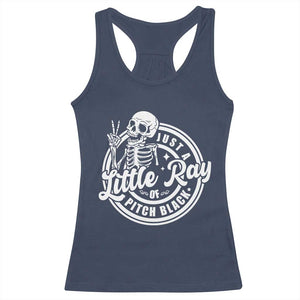 Funny Saying Skeleton Racerback Tank Top I'm Just A Little Ray Of Pitch Black Sarcastic TS02 Navy Print Your Wear