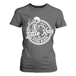 Funny Saying Skeleton T Shirt For Women I'm Just A Little Ray Of Pitch Black Sarcastic TS02 Dark Heather Print Your Wear