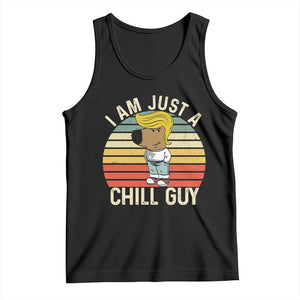 I Am Just A Chill Guy Trump Tank Top Funny My New President Character TS02 Black Print Your Wear