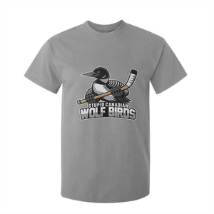 Stupid Canadian Wolf Birds T Shirt For Kid Funny Common Loon Viral Hockey Romance TS02 Sport Gray Print Your Wear