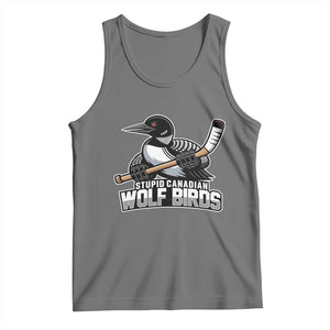 Stupid Canadian Wolf Birds Tank Top Funny Common Loon Viral Hockey Romance TS02 Black Heather Print Your Wear