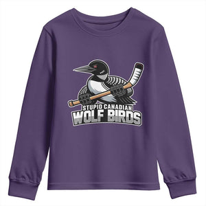 Stupid Canadian Wolf Birds Youth Sweatshirt Funny Common Loon Viral Hockey Romance TS02 Purple Print Your Wear