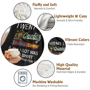I Went to Quality Learing Center Meme Throw Blanket Funny Sarcastic Viral Education Fail TS02 Print Your Wear