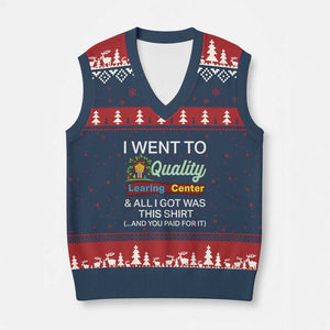 I Went to Quality Learing Center Meme V-Neck Knit Sweater Vest Funny Sarcastic Viral Education Fail TS02 Navy Red Print Your Wear