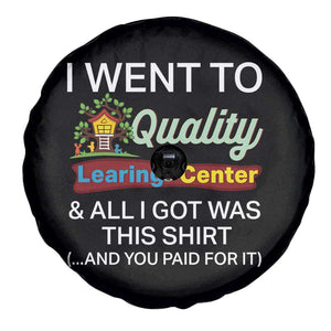 I Went to Minnesota Learing Center Meme Spare Tire Cover Funny Sarcastic Viral Education Fail TS02 Print Your Wear