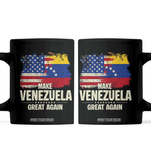 Make Venezuela Great Again Coffee Mug Distressed US and Venezuela Flag Unity TS02 Black Print Your Wear