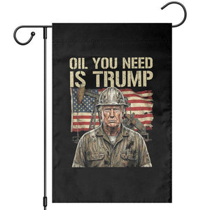 Oil You Need Is Trump Worker American Flag Garden Flag Vintage Oil Rig Oildfield Leadership TS02 Black Print Your Wear