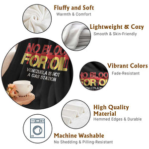 No Blood for Oil Throw Blanket Venezuela Sovereignty Resource Justice TS02 Print Your Wear