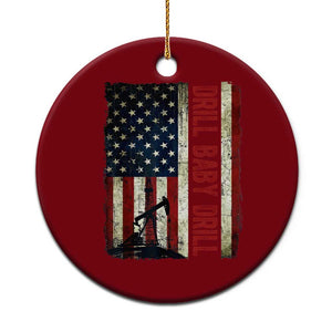 Drill Baby Drill American Flag Ceramic Ornament Oil Rig Oildfield Energy Industry Patriot TS02 1pc Red Print Your Wear