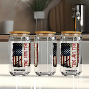 Drill Baby Drill American Flag Glass Can Oil Rig Oildfield Energy Industry Patriot TS02 Print Your Wear