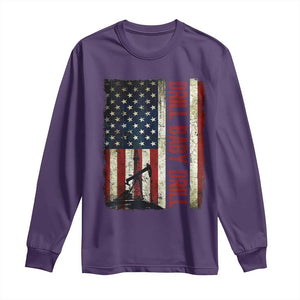 Drill Baby Drill American Flag Long Sleeve Shirt Oil Rig Oildfield Energy Industry Patriot TS02 Purple Print Your Wear