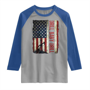 Drill Baby Drill American Flag Raglan Shirt Oil Rig Oildfield Energy Industry Patriot TS02 Sport Gray Royal Print Your Wear