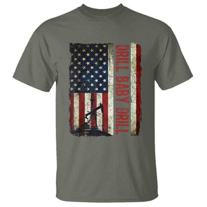 Drill Baby Drill American Flag T Shirt Oil Rig Oildfield Energy Industry Patriot TS02 Military Green Print Your Wear