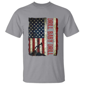 Drill Baby Drill American Flag T Shirt Oil Rig Oildfield Energy Industry Patriot TS02 Sport Gray Print Your Wear