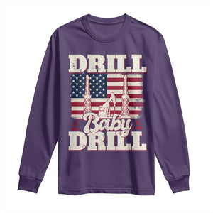 Drill Baby Drill American Flag Long Sleeve Shirt Retro Oilfield Oil Rig Patriot TS02 Purple Print Your Wear