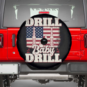 Drill Baby Drill American Flag Spare Tire Cover Retro Oilfield Oil Rig Patriot TS02 Black Print Your Wear