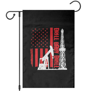 Drill Baby Drill American Flag Garden Flag Distressed Oil Rig Oildfield Energy Industry TS02 Black Print Your Wear
