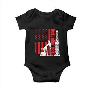 Drill Baby Drill American Flag Baby Onesie Distressed Oil Rig Oildfield Energy Industry TS02 Black Print Your Wear