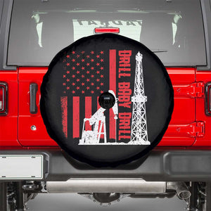 Drill Baby Drill American Flag Spare Tire Cover Distressed Oil Rig Oildfield Energy Industry TS02 Black Print Your Wear
