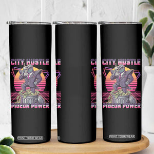 Retro City Hustle Pigeon Power Skinny Tumbler Funny 80s Style Money Bird Gangsta TS02 Print Your Wear