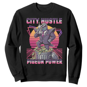Retro City Hustle Pigeon Power Sweatshirt Funny 80s Style Money Bird Gangsta TS02 Black Print Your Wear