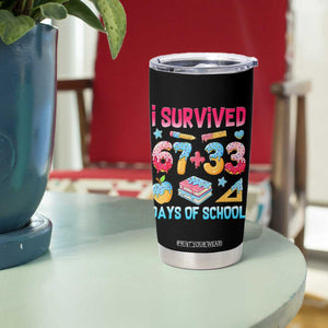 I Survived 67 Plus 33 100 Days of School Tumbler Cup Six Seven Meme Colorful Math Humor TS02 Print Your Wear