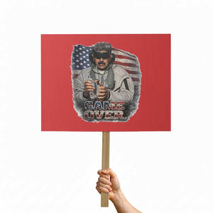 Game Over Maduro Dictator Protest Sign Political Justice American Flag Politics Satire TS02 Horizontal 18" × 24" Red Print Your Wear