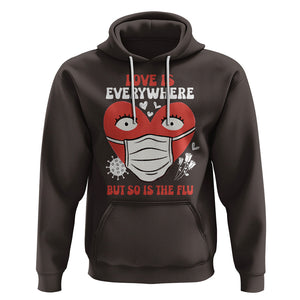 Funny Nurse Anti Valentine Hoodie Love Is Everywhere But So Is The Flu TS02 Dark Chocolate Printyourwear
