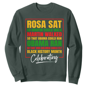 Black History Month Sweatshirt Rosa Sat So Martin Walk Obama Run TS02 Dark Forest Green Printyourwear