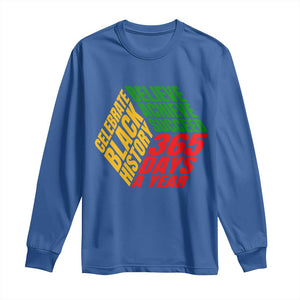 Black History Month Long Sleeve Shirt Believe Achieve Succeed 365 Days A Year Proud African American TS02 Royal Blue Print Your Wear