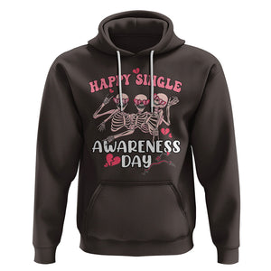 Funny Single Skeletons Hoodie Happy Single Awareness Day Galentine's Gang Anti Valentines TS02 Dark Chocolate Printyourwear