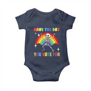 Sarcastic Skeleton Baby Onesie Have The Day You Voted For TS02 Navy Print Your Wear