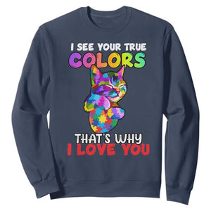 Autism Cat Sweatshirt I See Your True Colors Embrace Heart Autism Acceptance TS02 Navy Printyourwear