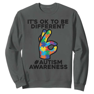 Autism Awareness Sweatshirt It's Ok To Be Different Acceptance Spectrum Puzzle Piece TS02 Dark Heather Printyourwear