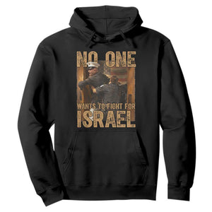 No One Wants To Fight For Israel Hoodie America First Veteran Message Anti War TS02 Black Print Your Wear