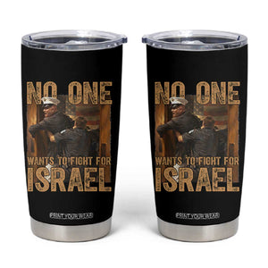 No One Wants To Fight For Israel Tumbler Cup America First Veteran Message Anti War TS02 Black Print Your Wear