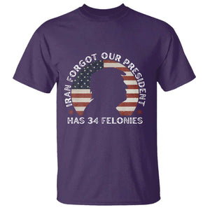 Iran Forgot Our President Has 34 Felonies T Shirt Funny Political Satire Patriotic TS02 Purple Print Your Wear