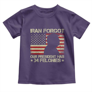 Iran Forgot Our President Has 34 Felonies Toddler T Shirt Funny Political Satire Patriotic Flag TS02 Purple Print Your Wear