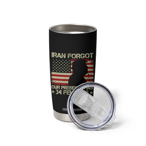 Iran Forgot Our President Has 34 Felonies Tumbler Cup Funny Political Satire Patriotic Flag TS02 Print Your Wear