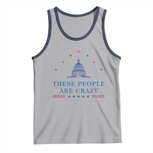 These People Are Crazy Capitol Political Humor Tank Top Funny Government Politics TS02 Athletic Heather Navy Print Your Wear