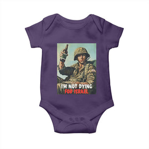 I’m Not Dying For Israel America First Veteran Baby Onesie Anti Foreign War Military Statement TS02 Purple Print Your Wear