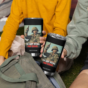 I’m Not Dying For Israel America First Veteran Tumbler Cup Anti Foreign War Military Statement TS02 Print Your Wear
