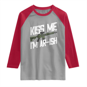 Kiss Me Im ARish Funny St Patricks Day Raglan Shirt Tactical Irish Humor for Gun Enthusiasts TS02 Sport Gray Red Print Your Wear