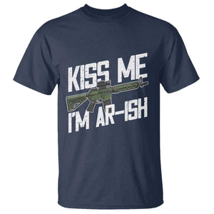 Kiss Me Im ARish Funny St Patricks Day T Shirt Tactical Irish Humor for Gun Enthusiasts TS02 Navy Print Your Wear