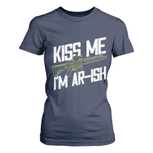 Kiss Me Im ARish Funny St Patricks Day T Shirt For Women Tactical Irish Humor for Gun Enthusiasts TS02 Navy Print Your Wear